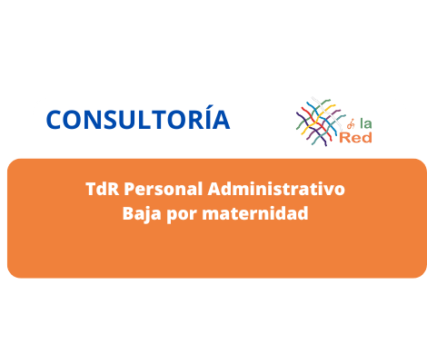 TDR para contratación de personal administrativo. Baja por maternidad.